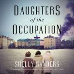 Daughters of the Occupation, Shelly Sanders