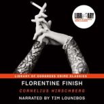 Florentine Finish, Cornelius Hirschberg