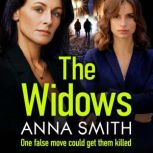 The Widows, Anna Smith