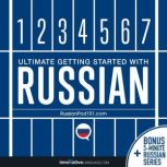 Learn Russian - Ultimate Getting Started with Russian, Innovative Language Learning