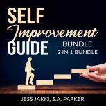 Self-Improvement Guide Bundle, 2 IN 1 Bundle: Productivity Plan and Do Better, Jess Jakki