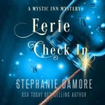 Eerie Check In, Stephanie Damore