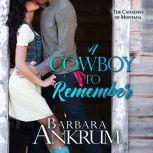 Cowboy to Remember, A, Barbara Ankrum