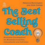 The Best Selling Coach, Rebecca Bonnington
