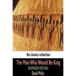 The Man Who Would Be King, Rudyard Kipling