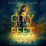City At My Feet, Thomas More