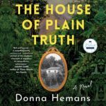 The House of Plain Truth, Donna Hemans