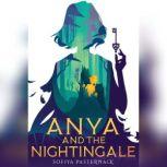 Anya and the Nightingale, Sofiya Pasternack
