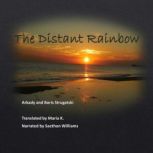 The Distant Rainbow, Arkady Strugatski