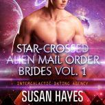 Star-Crossed Alien Mail Order Brides Collection - Vol. 1, Susan Hayes