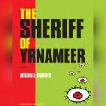 The Sheriff of Yrnameer, Michael Rubens