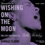 Wishing on the Moon, Donald Clarke