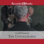 The Untouchable, Gerald Seymour