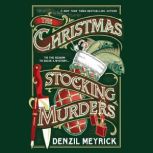 The Christmas Stocking Murders, Denzil Meyrick