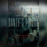 Dantes Poison A Mark Angelotti Novel, Lynne Raimondo