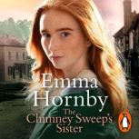 The Chimney Sweeps Sister, Emma Hornby