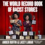 The World Record Book of Racist Stories, Amber Ruffin