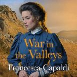 War in the Valleys, Francesca Capaldi
