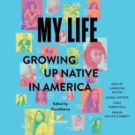 My Life Growing Up Native in America..., IllumiNative