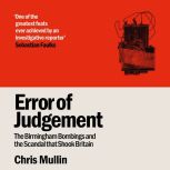 Error of Judgement, Chris Mullin