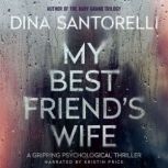 My Best Friends Wife, Dina Santorelli