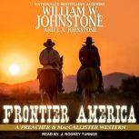 Frontier America, J. A. Johnstone