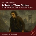 A Tale of Two Cities Book the Third..., Charles Dickens