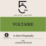 Voltaire A short biography, 5 Minutes