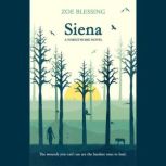 Siena, Zoe Blessing