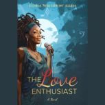 The Love Enthusiast, Keisha WriteNow Allen