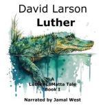 Luther, David Larson