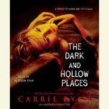 The Dark and Hollow Places, Carrie Ryan