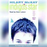 Indigo's Star, Hilary McKay