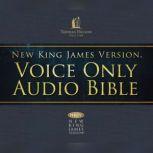 Voice Only Audio Bible - New King James Version, NKJV (Narrated by Bob Souer): (04) Numbers, Thomas Nelson