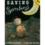 Saving Sweetness, Diane Stanley