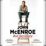But Seriously, John McEnroe