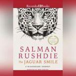 The Jaguar Smile A Nicaraguan Journey, Salman Rushdie
