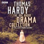 The Thomas Hardy BBC Radio Drama Coll..., Thomas Hardy