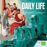 Daily Life in Ancient Greece, Lisa Simons