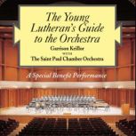 The Young Lutherans Guide to the Orc..., Garrison Keillor