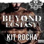 Beyond Ecstasy Beyond, Book 8, Kit Rocha