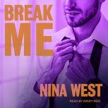 Break Me, Nina West