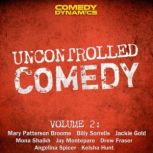 Uncontrolled Comedy, Volume 2, Mary Patterson Broome