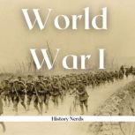 World War 1, History Nerds, Aleksa Vu?kovi?