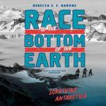 Race to the Bottom of the Earth, Rebecca E. F. Barone