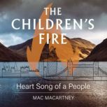 The Childrens Fire, Mac Macartney
