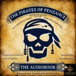 The Pirates of Penzance, W.S. Gilbert