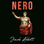 Nero, Jacob Abbott
