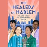 The Healers of Harlem, Nina Chhita