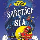 Montgomery Bonbon Sabotage at Sea, Alasdair BeckettKing